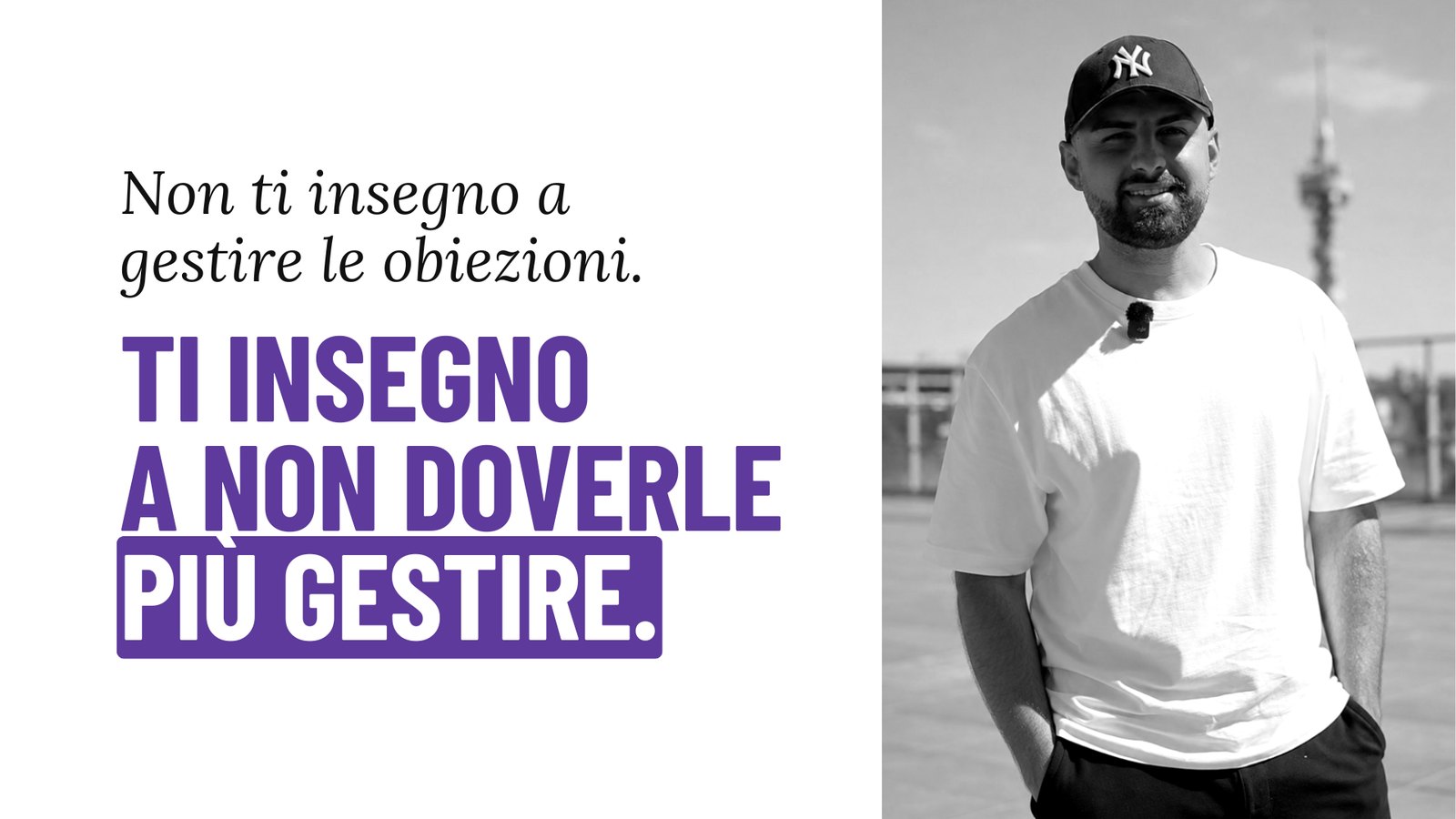 Edward Ronco: «Non ti insegno a gestire le obiezioni. Ti insegno a non doverle più gestire.»